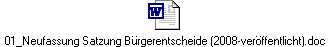 01_Neufassung Satzung Bürgerentscheide (2008-veröffentlicht).doc